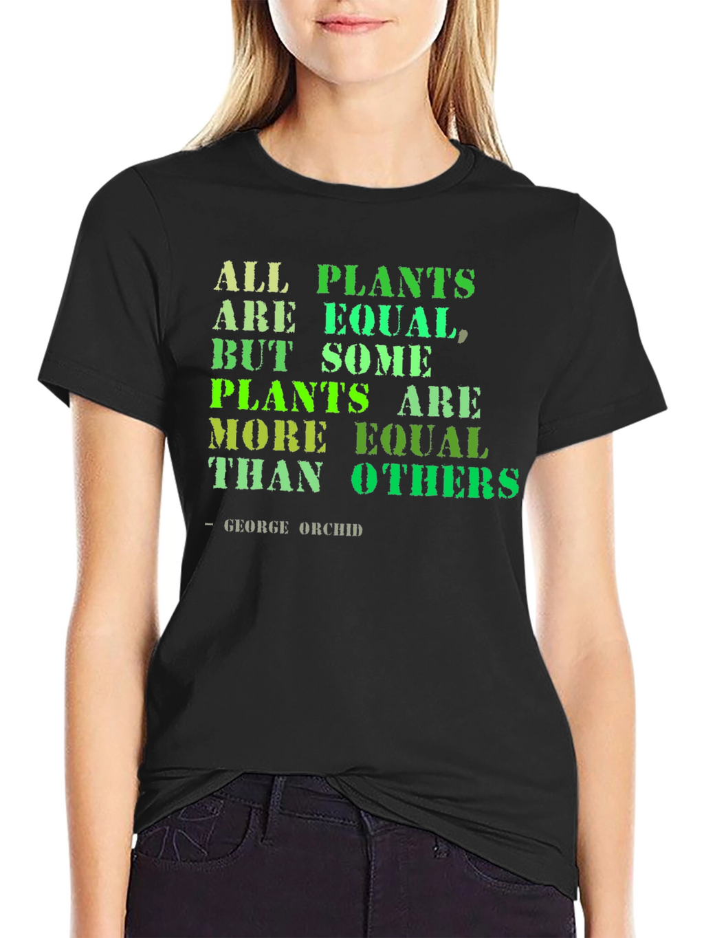 All Plants are Equal T-Shirt - Funny Gardening Tee