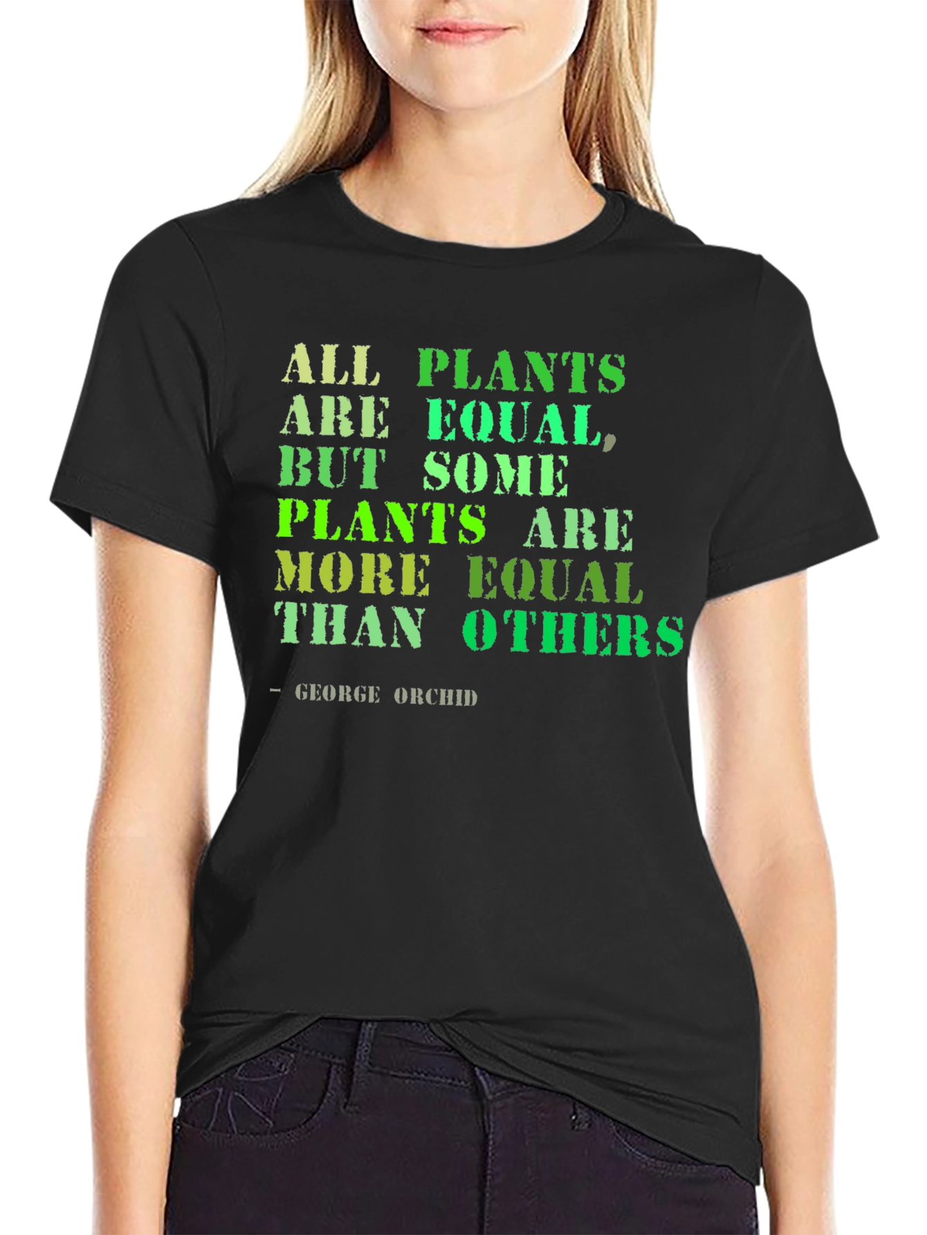 All Plants are Equal T-Shirt - Funny Gardening Tee