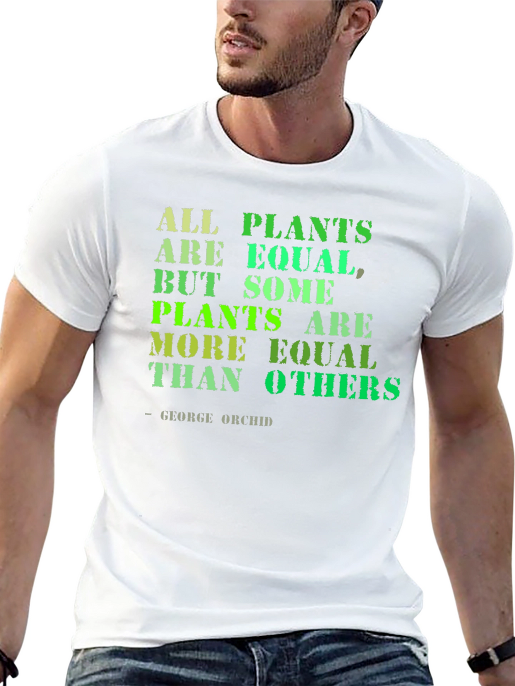 All Plants are Equal T-Shirt - Funny Gardening Tee