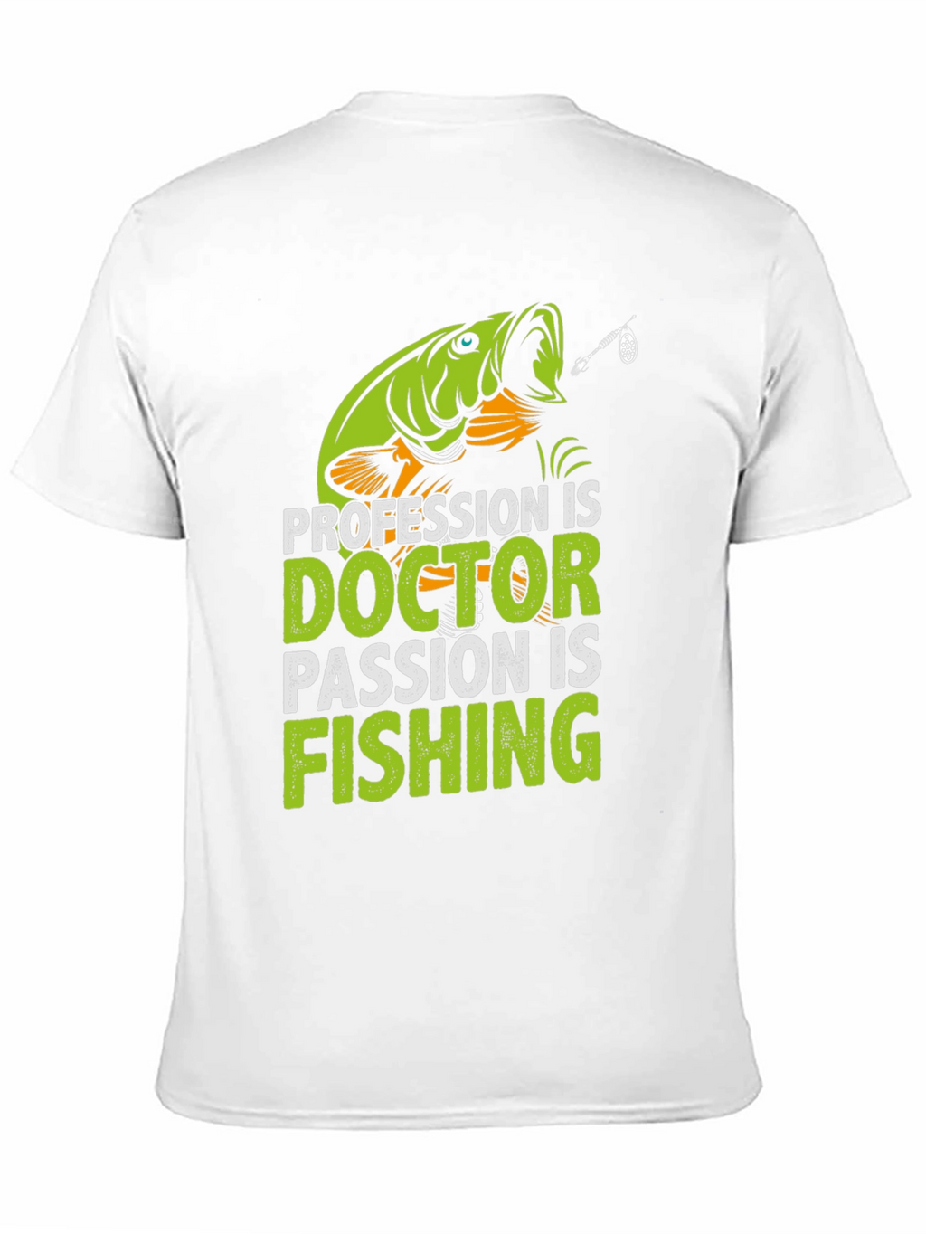 Doctor Fishing Passion T-Shirt - Novelty Graphic Tee