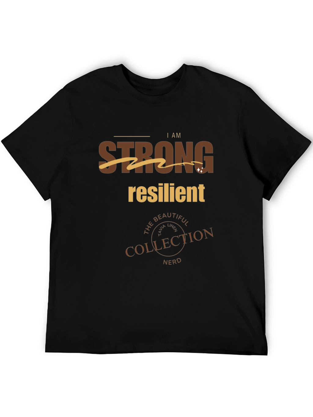 I Am Strong Resilient Graphic Tee