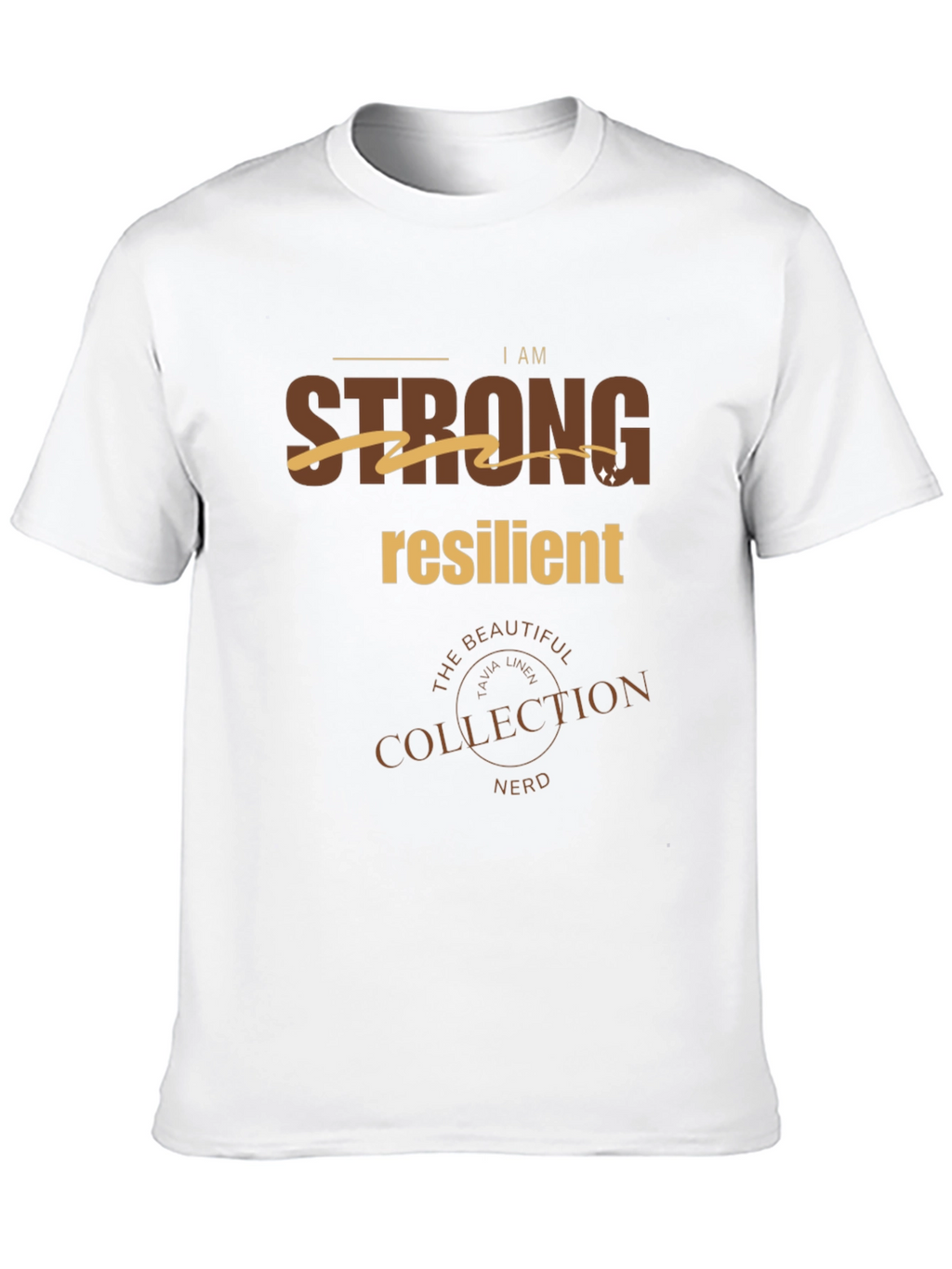 I Am Strong Resilient Graphic Tee
