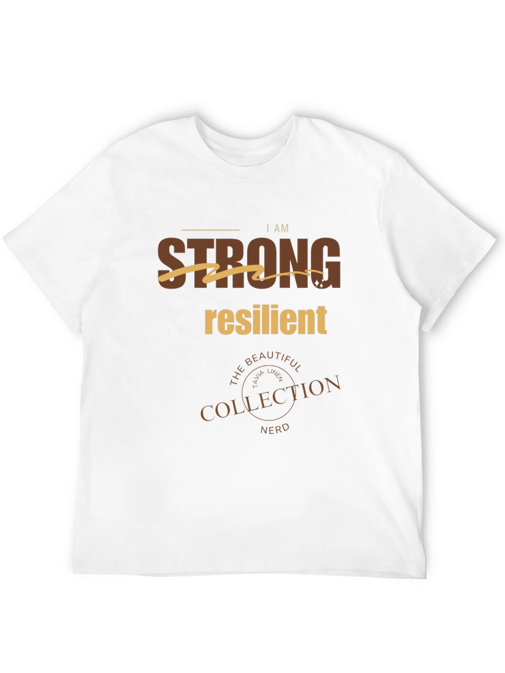 I Am Strong Resilient Graphic Tee