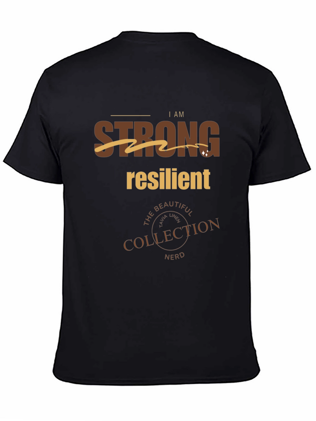 I Am Strong Resilient Graphic Tee