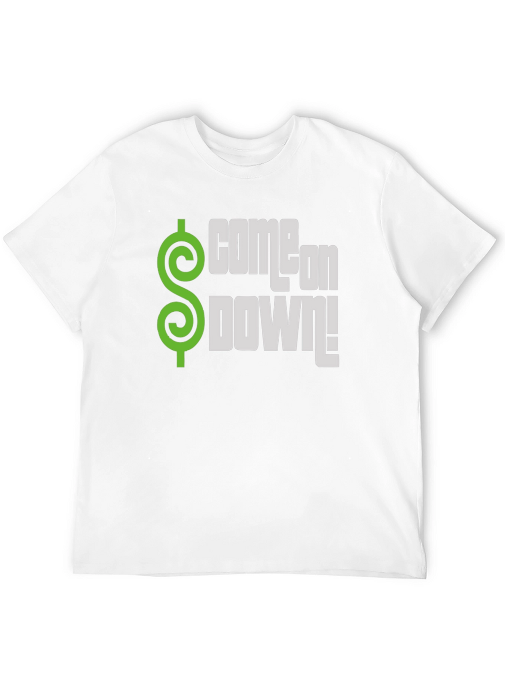 Come on Down! T-Shirt