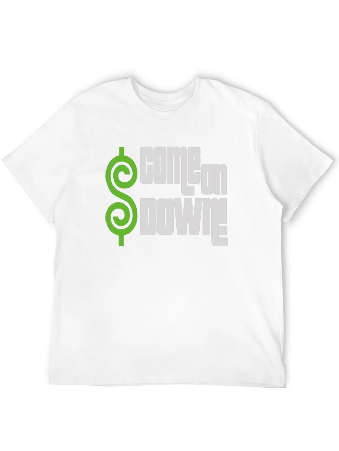 Come on Down! T-Shirt