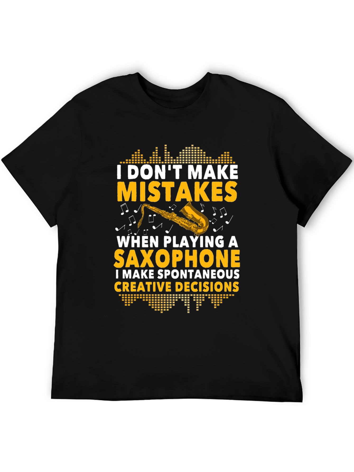 Saxophone Players Creative Decision T-Shirt