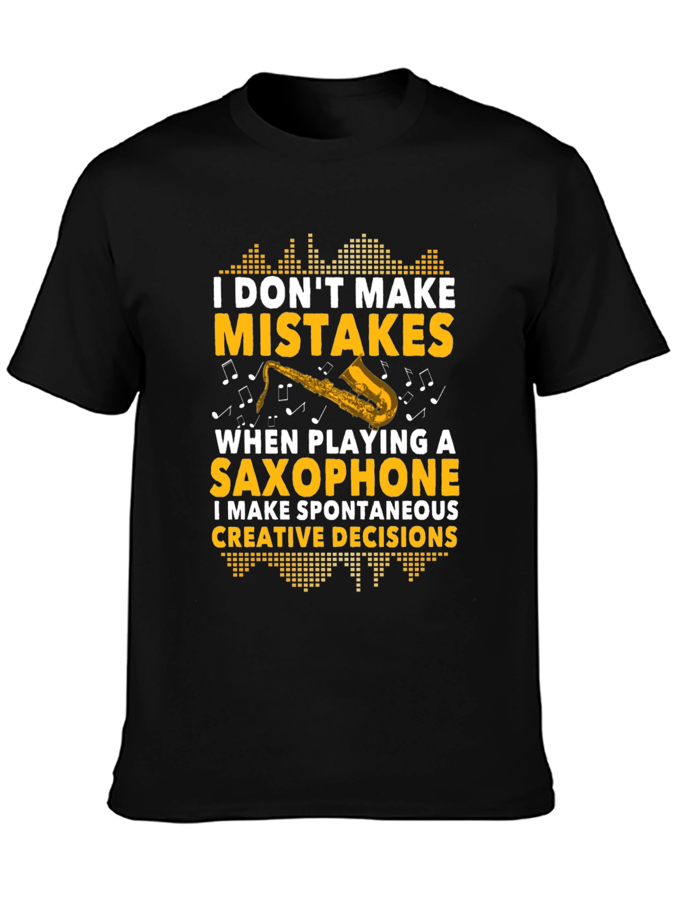 Saxophone Players Creative Decision T-Shirt