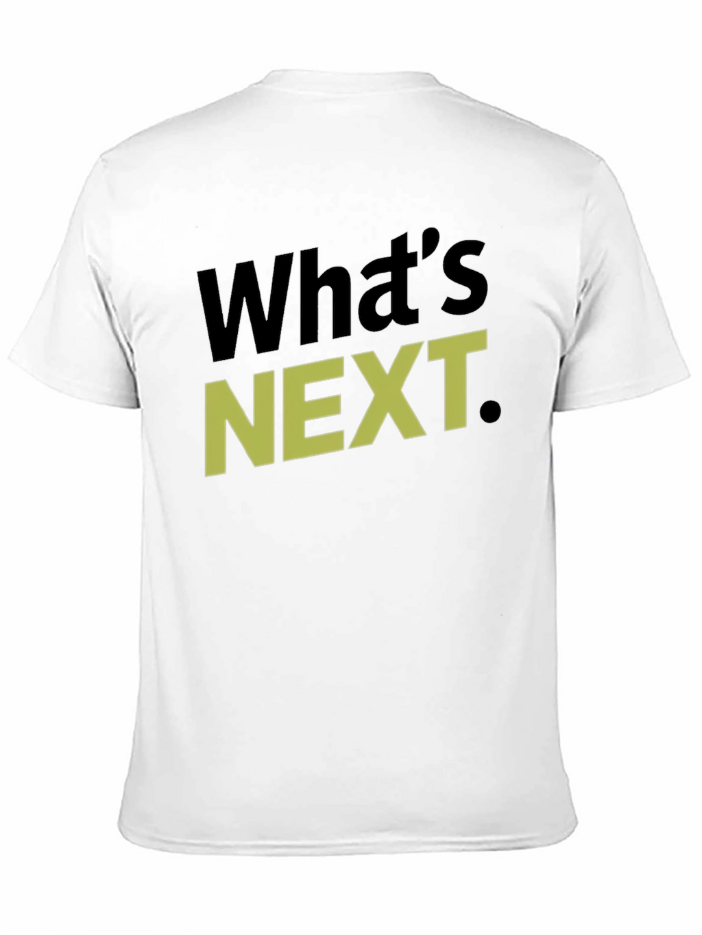Whats Next T-Shirt Graphic Tee Casual Wear