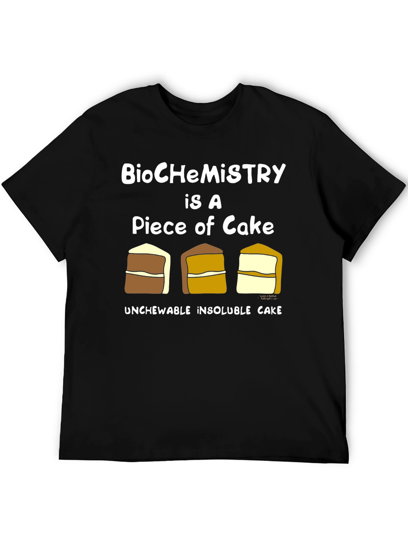 BioChemistry Cake Humor T-Shirt