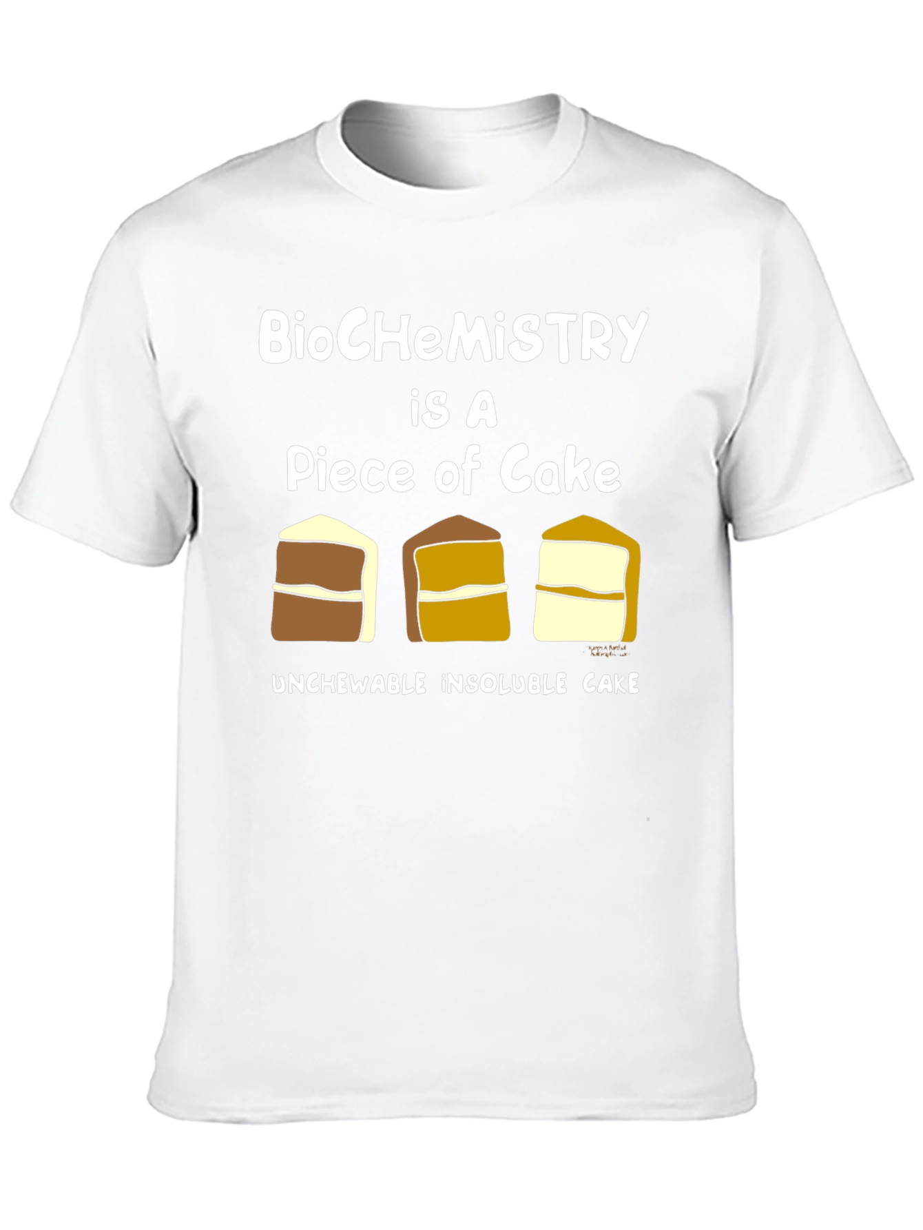 BioChemistry Cake Humor T-Shirt