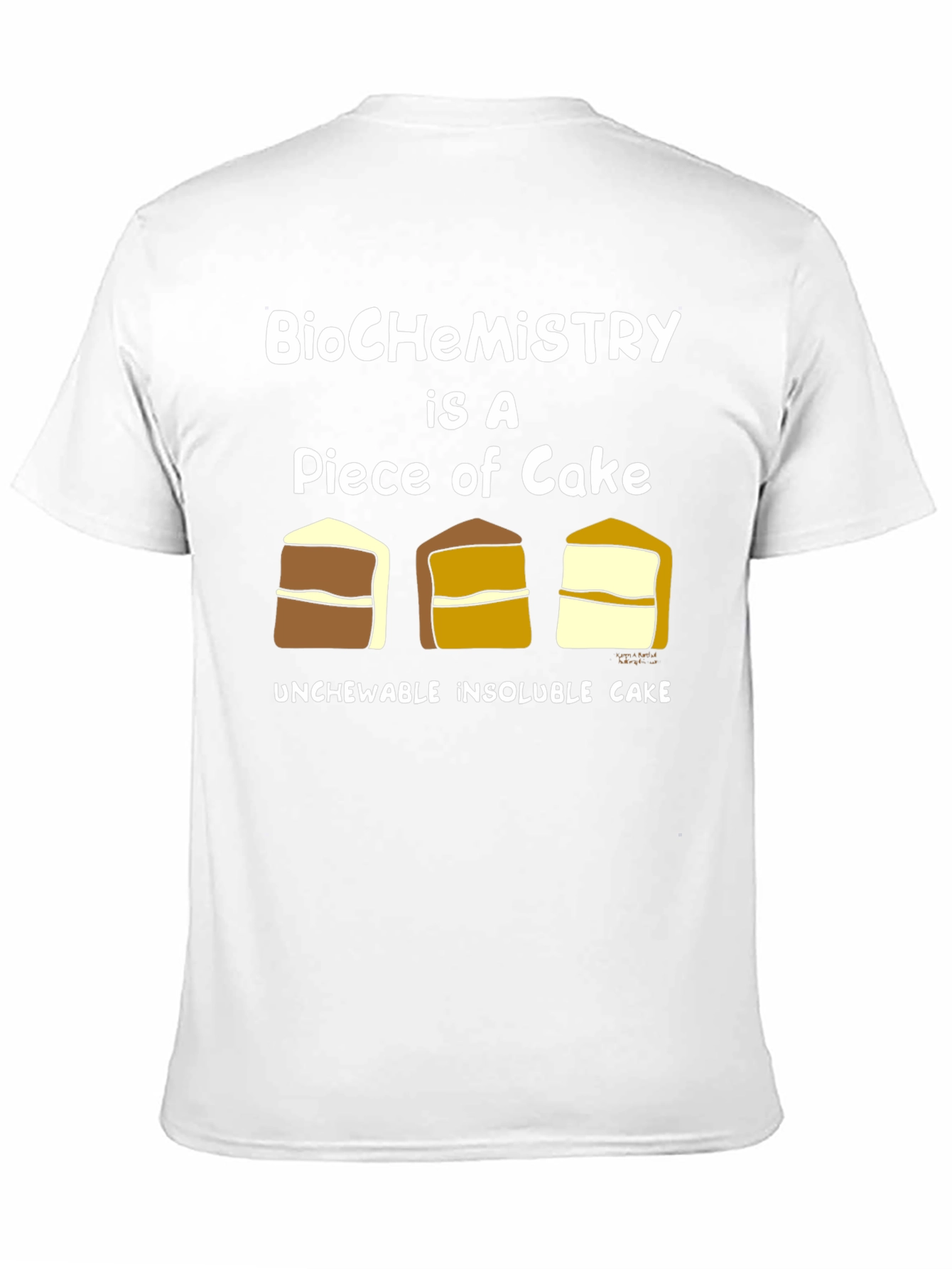 BioChemistry Cake Humor T-Shirt