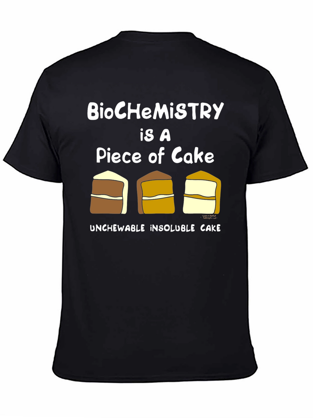 BioChemistry Cake Humor T-Shirt