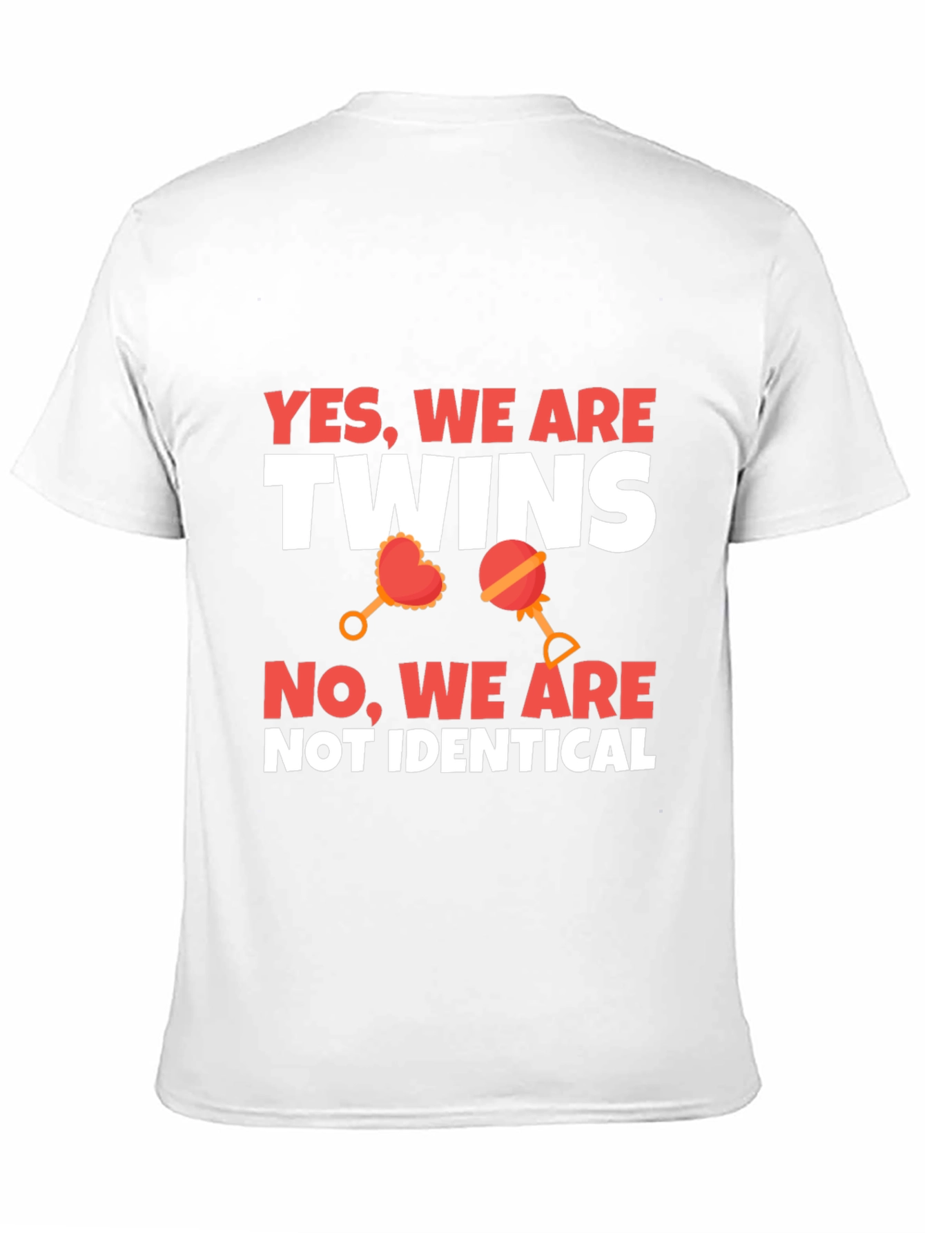 Twins Not Identical Novelty Graphic Tee