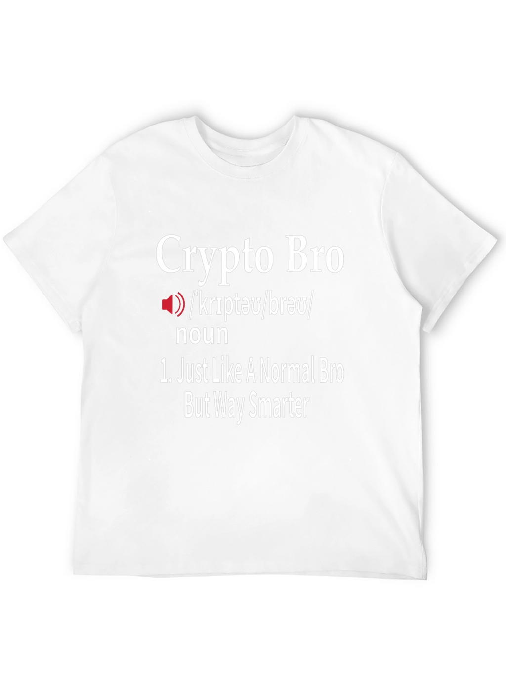 Crypto Bro Definition T-Shirt