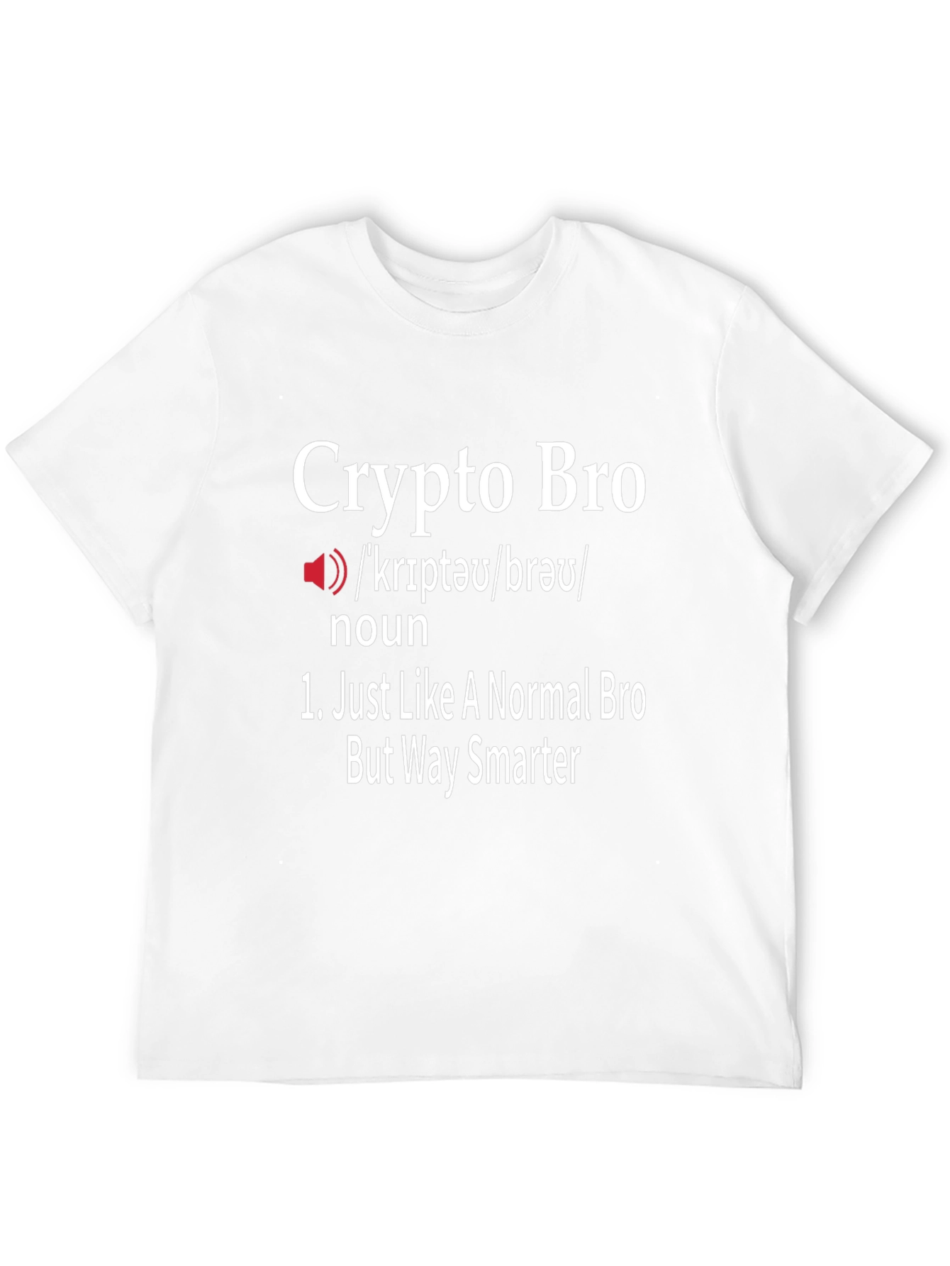 Crypto Bro Definition T-Shirt