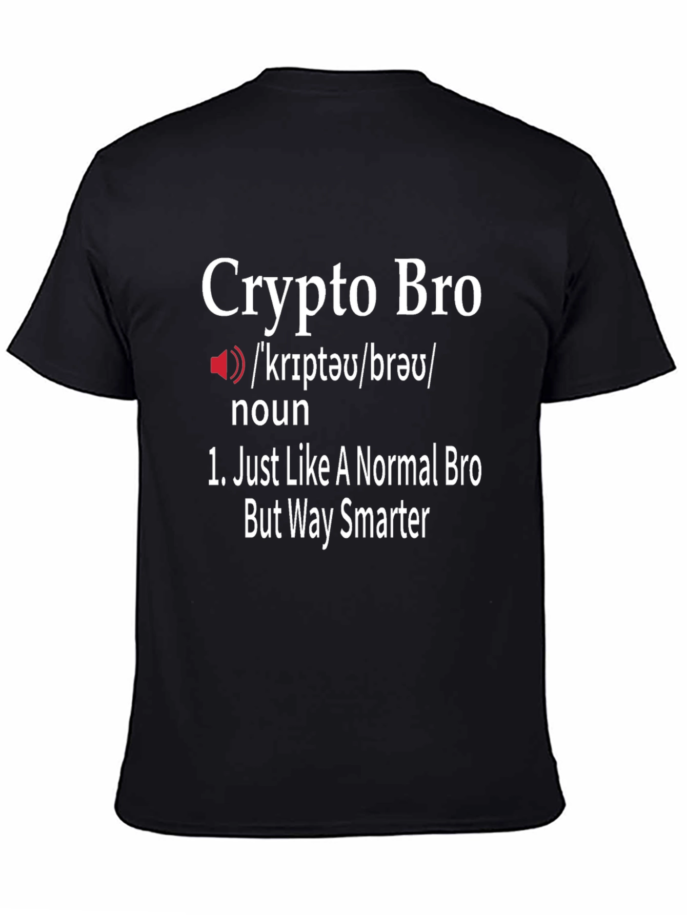 Crypto Bro Definition T-Shirt