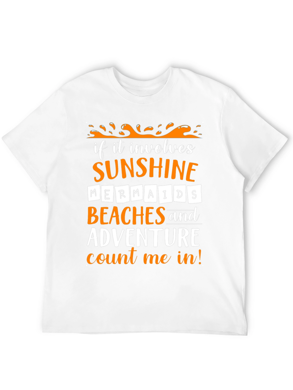 Sunshine Mermaids Beaches Adventure T-Shirt