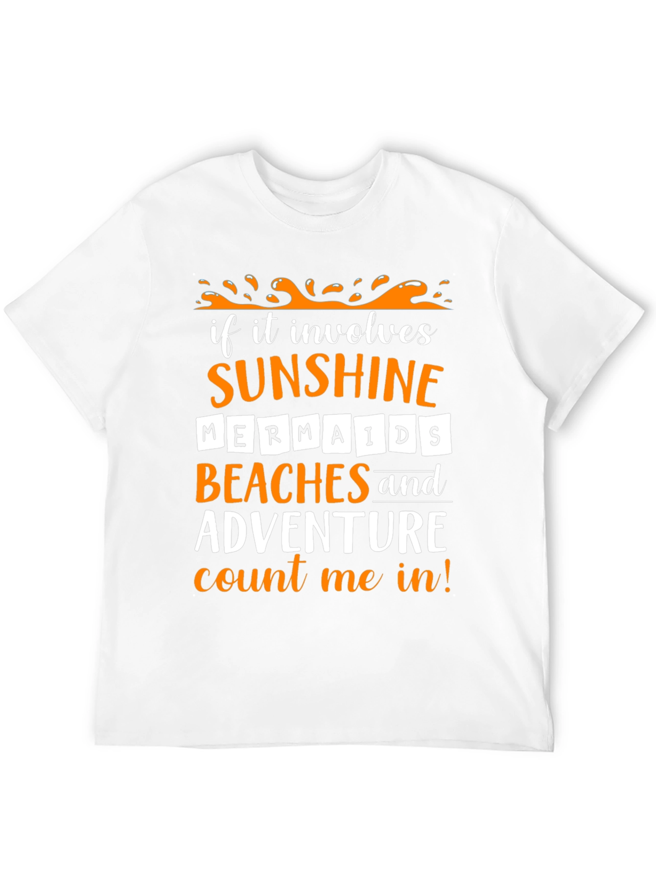 Sunshine Mermaids Beaches Adventure T-Shirt