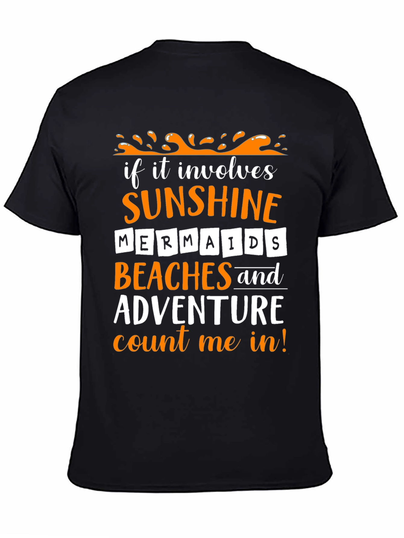 Sunshine Mermaids Beaches Adventure T-Shirt