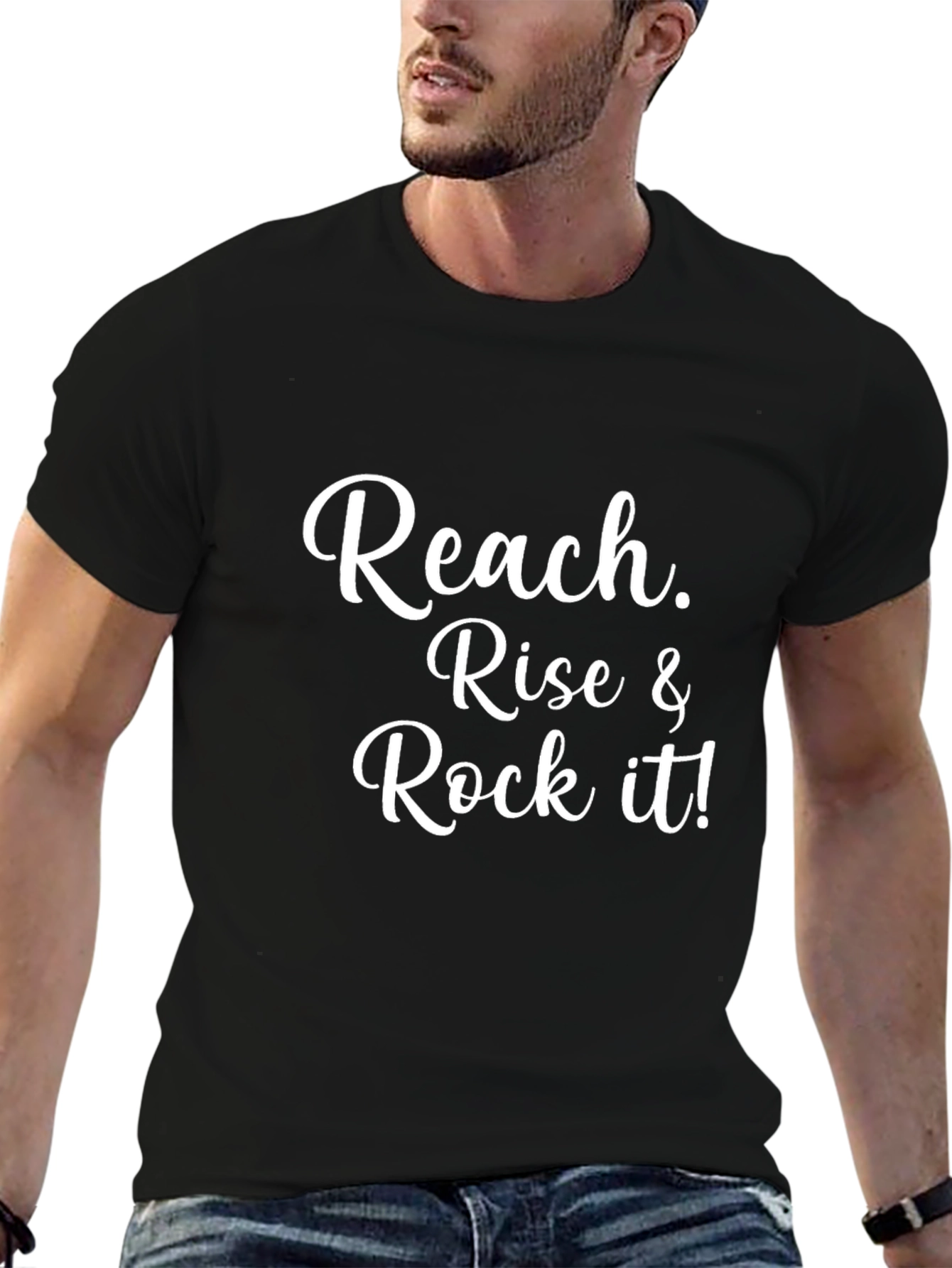 Reach Rise & Rock it! T-Shirt