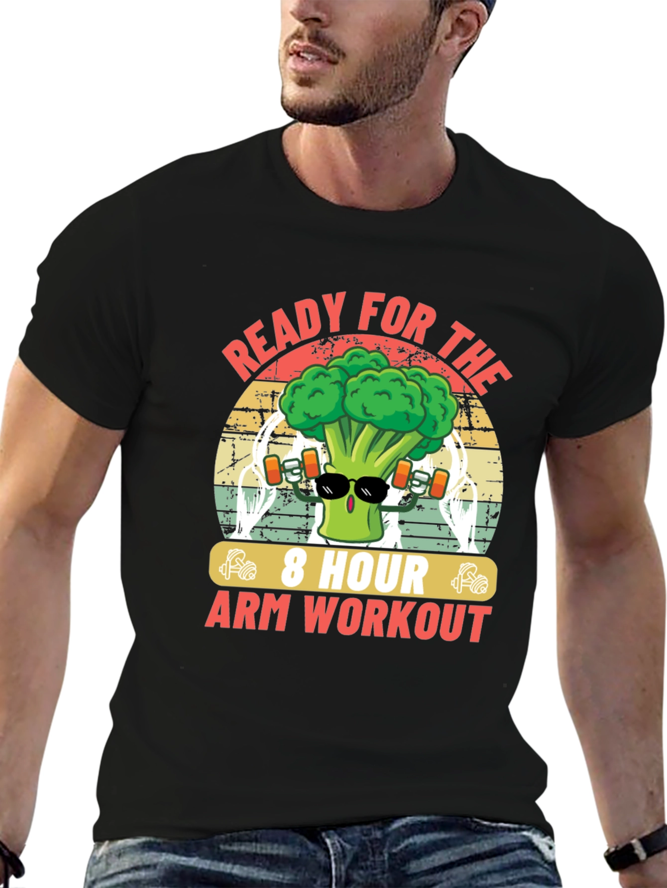 Ready for the 8 Hour Arm Workout Broccoli T-Shirt