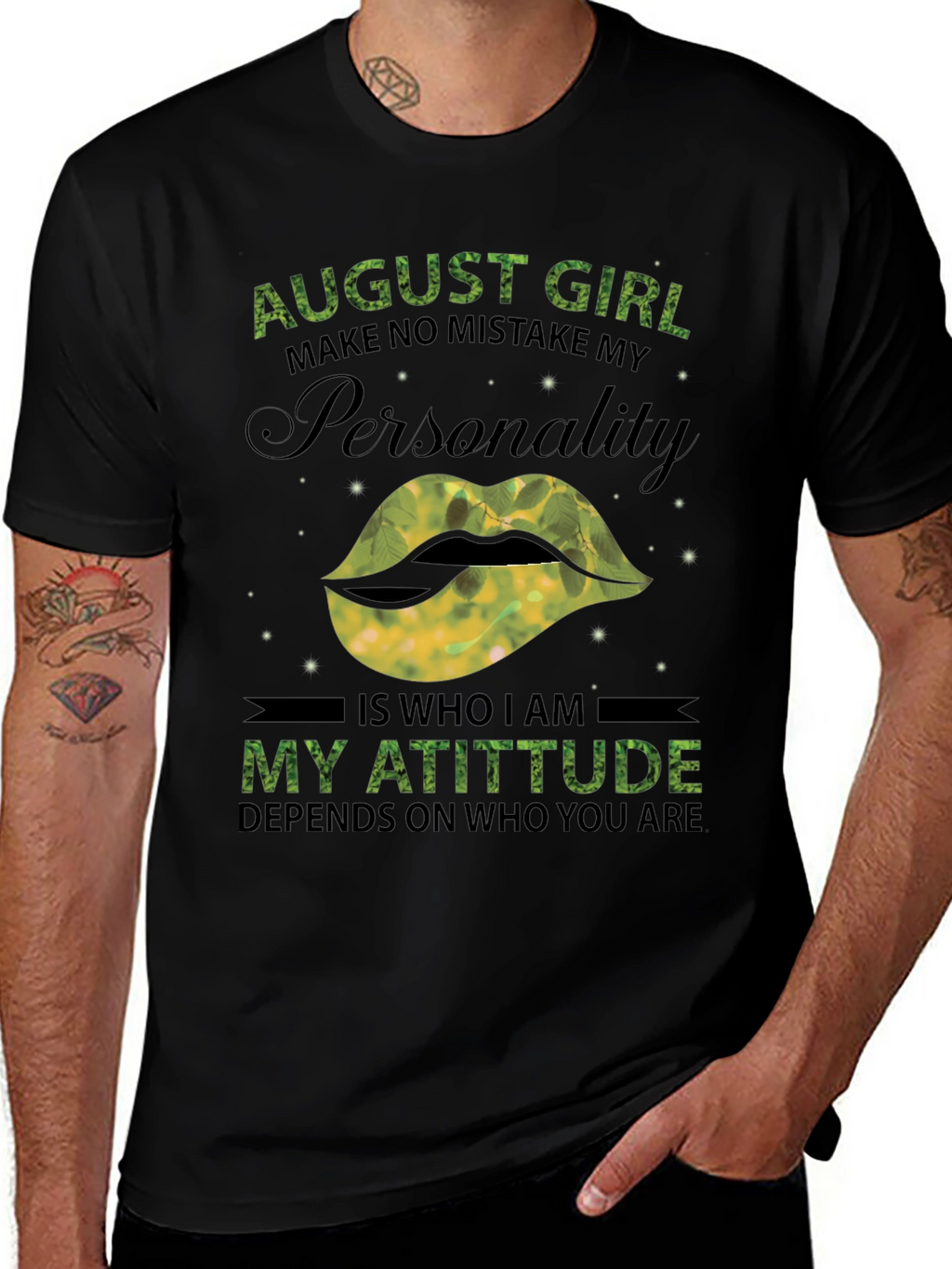 August Girl Personality T-Shirt - Limited Edition