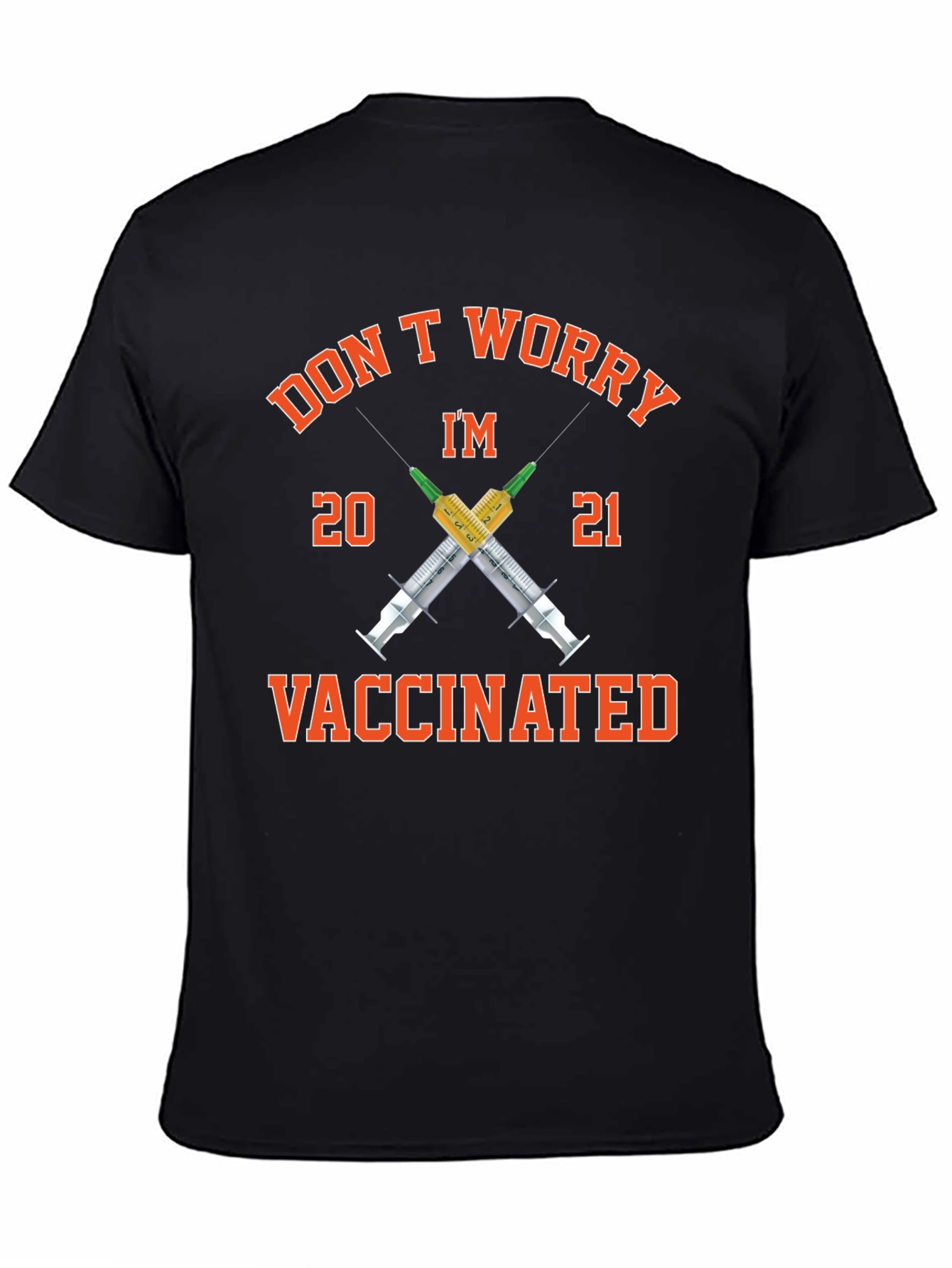 Dont Worry Im Vaccinated 2021 T-Shirt