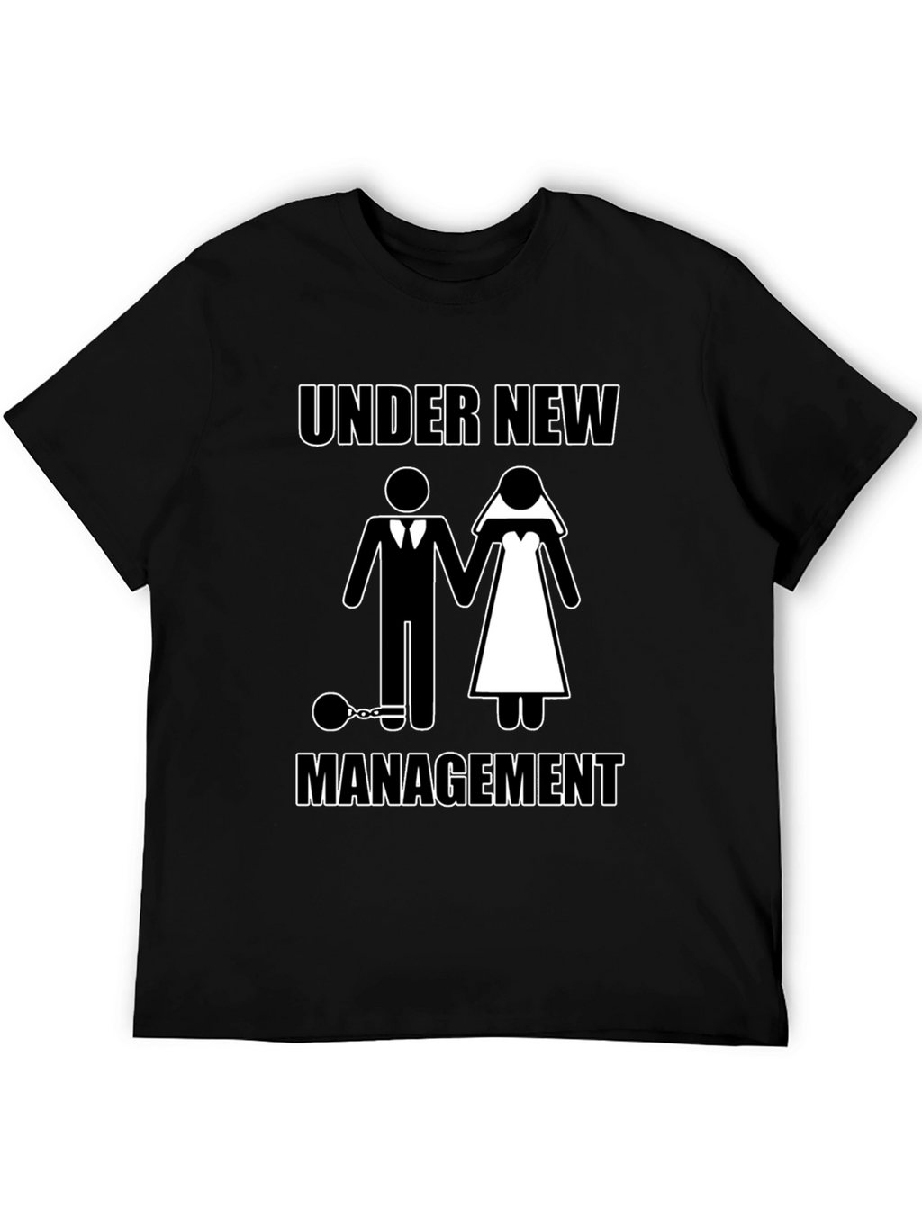 Under New Management Funny Graphic T-Shirt