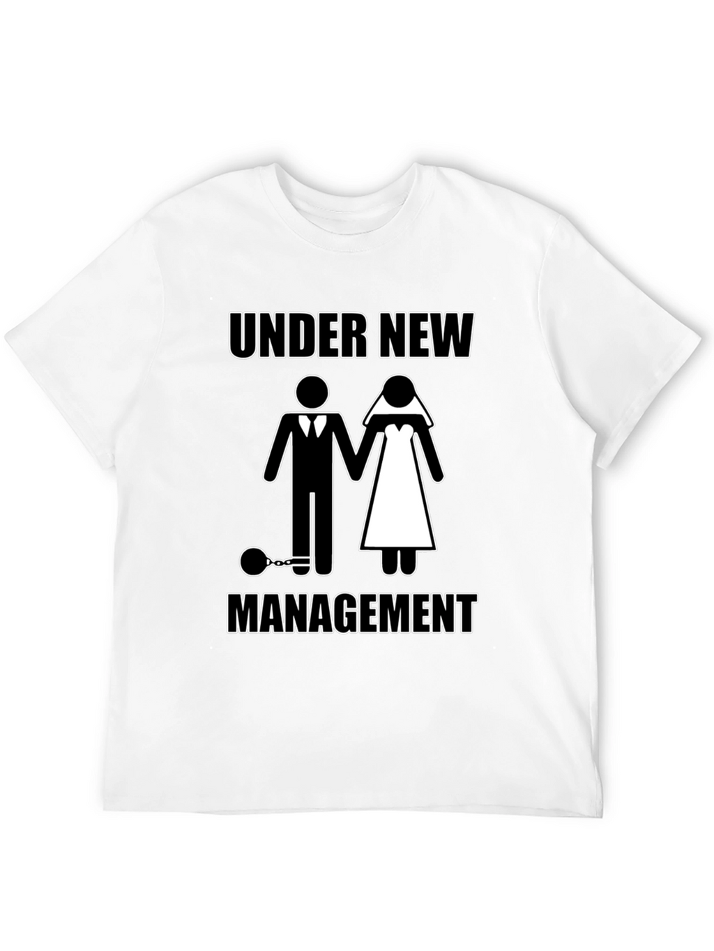 Under New Management Funny Graphic T-Shirt