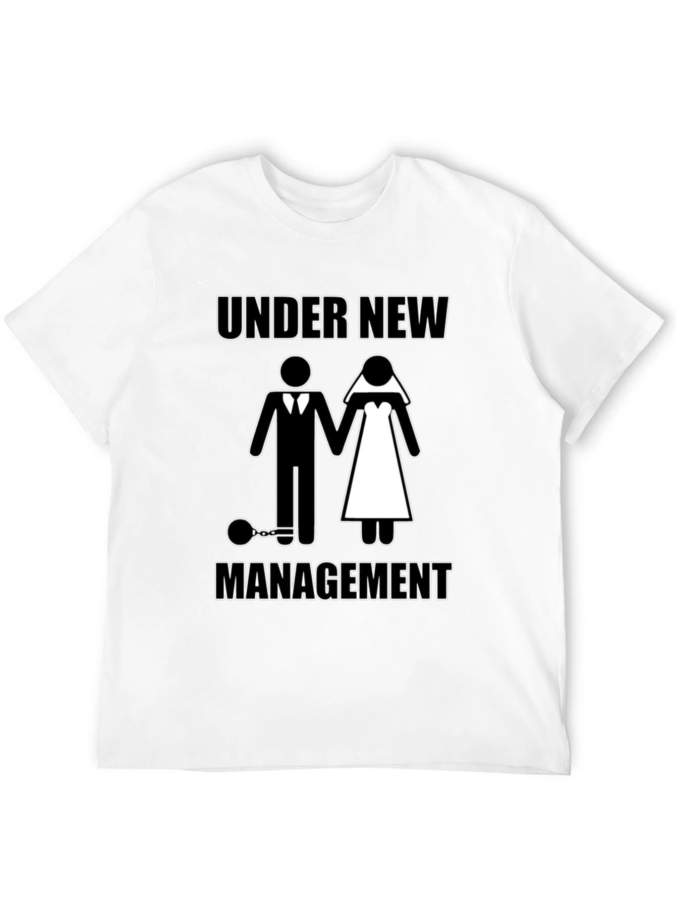 Under New Management Funny Graphic T-Shirt