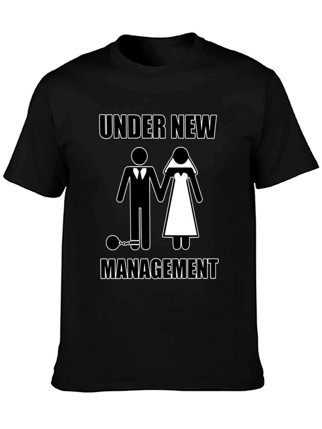 Under New Management Funny Graphic T-Shirt