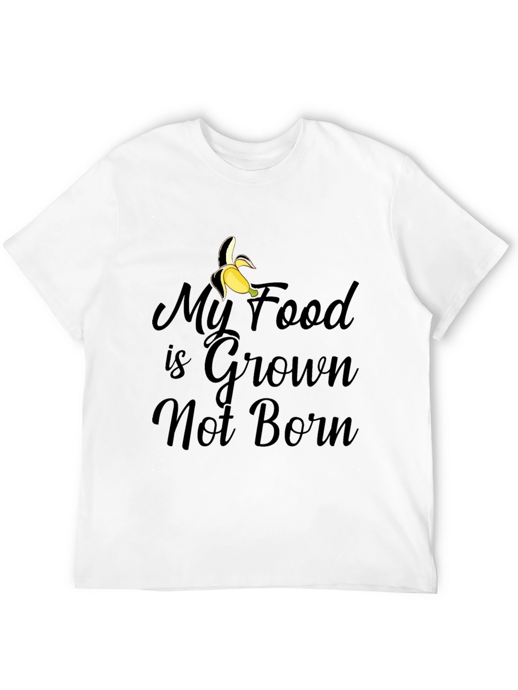 Grown Not Born Vegan Banana T-Shirt