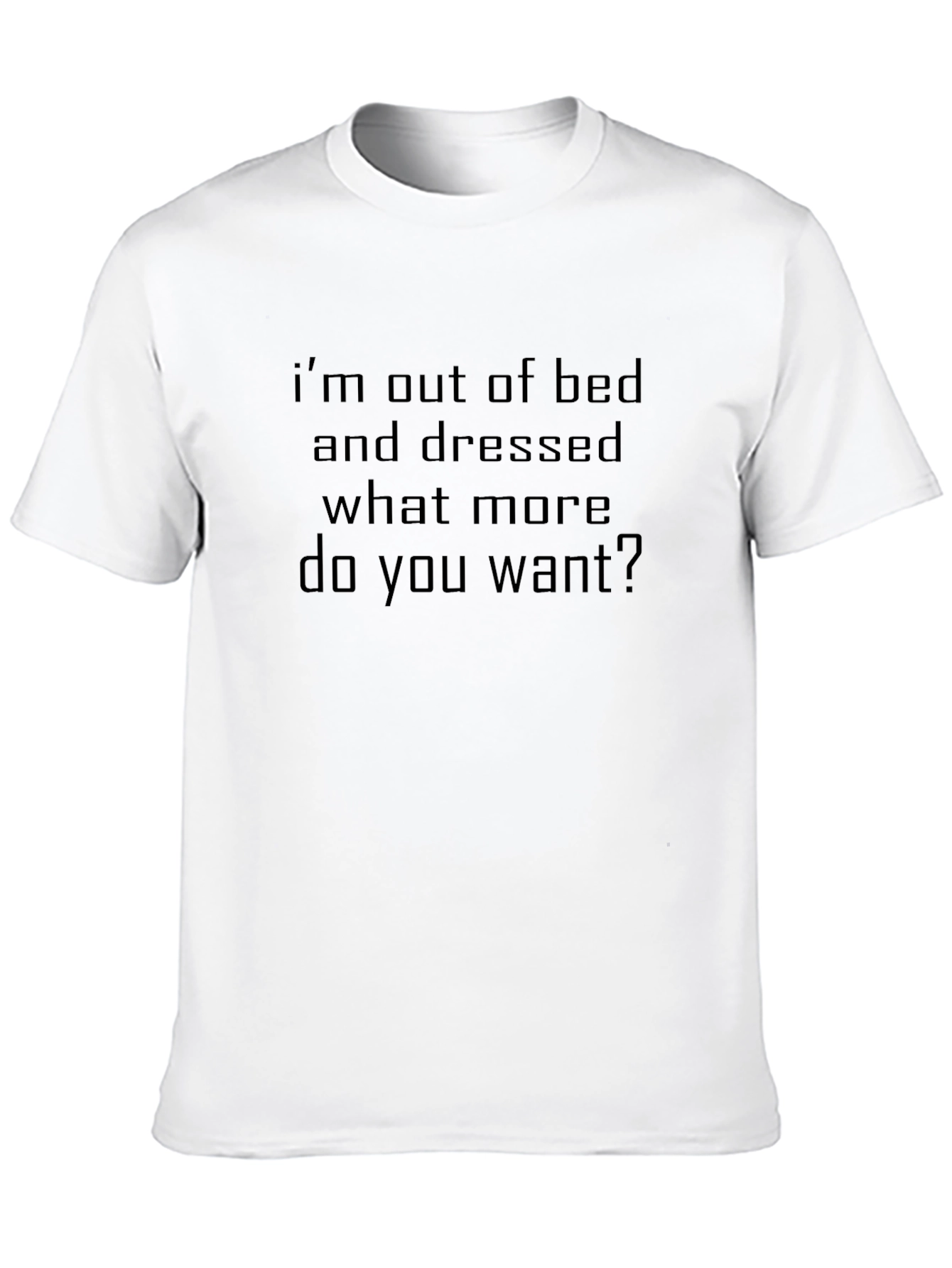 Funny Im Out of Bed Graphic Tee