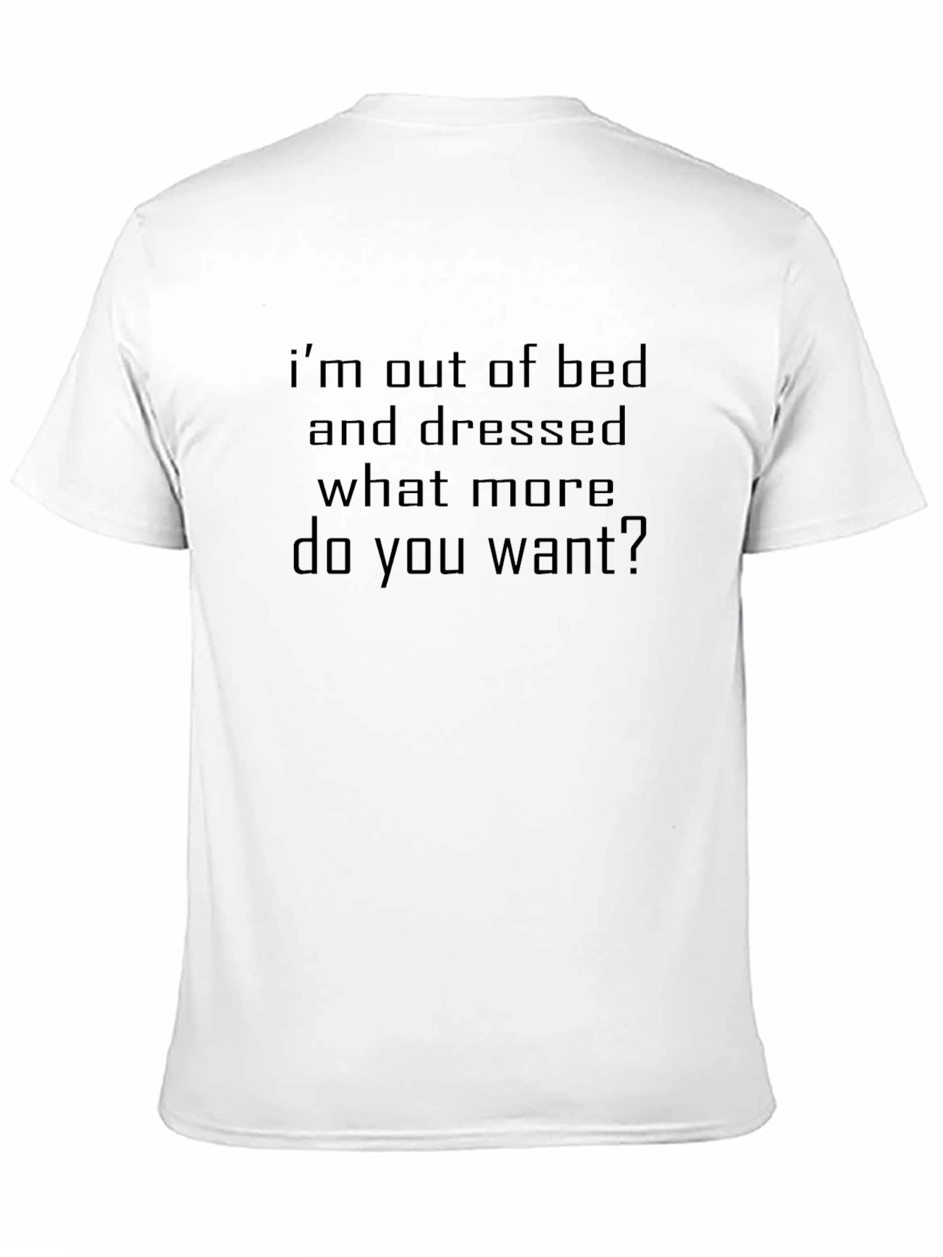 Funny Im Out of Bed Graphic Tee