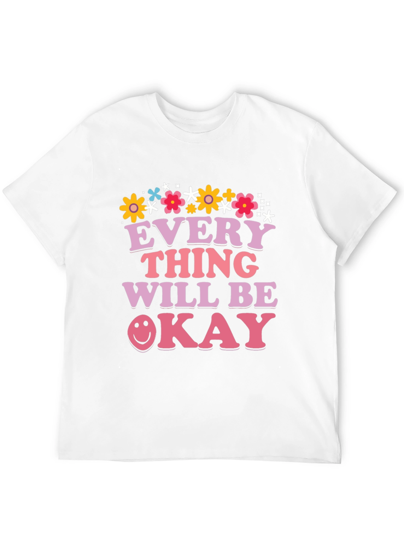 Everything Will Be Okay Graphic Tee