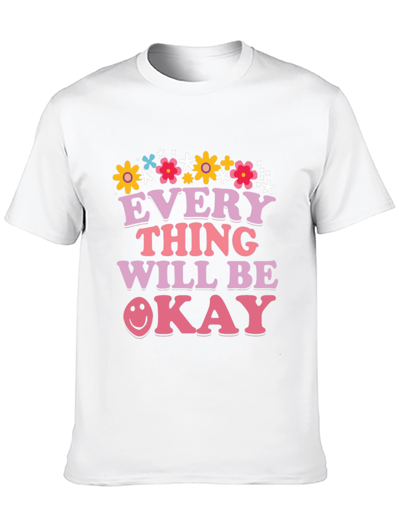 Everything Will Be Okay Graphic Tee