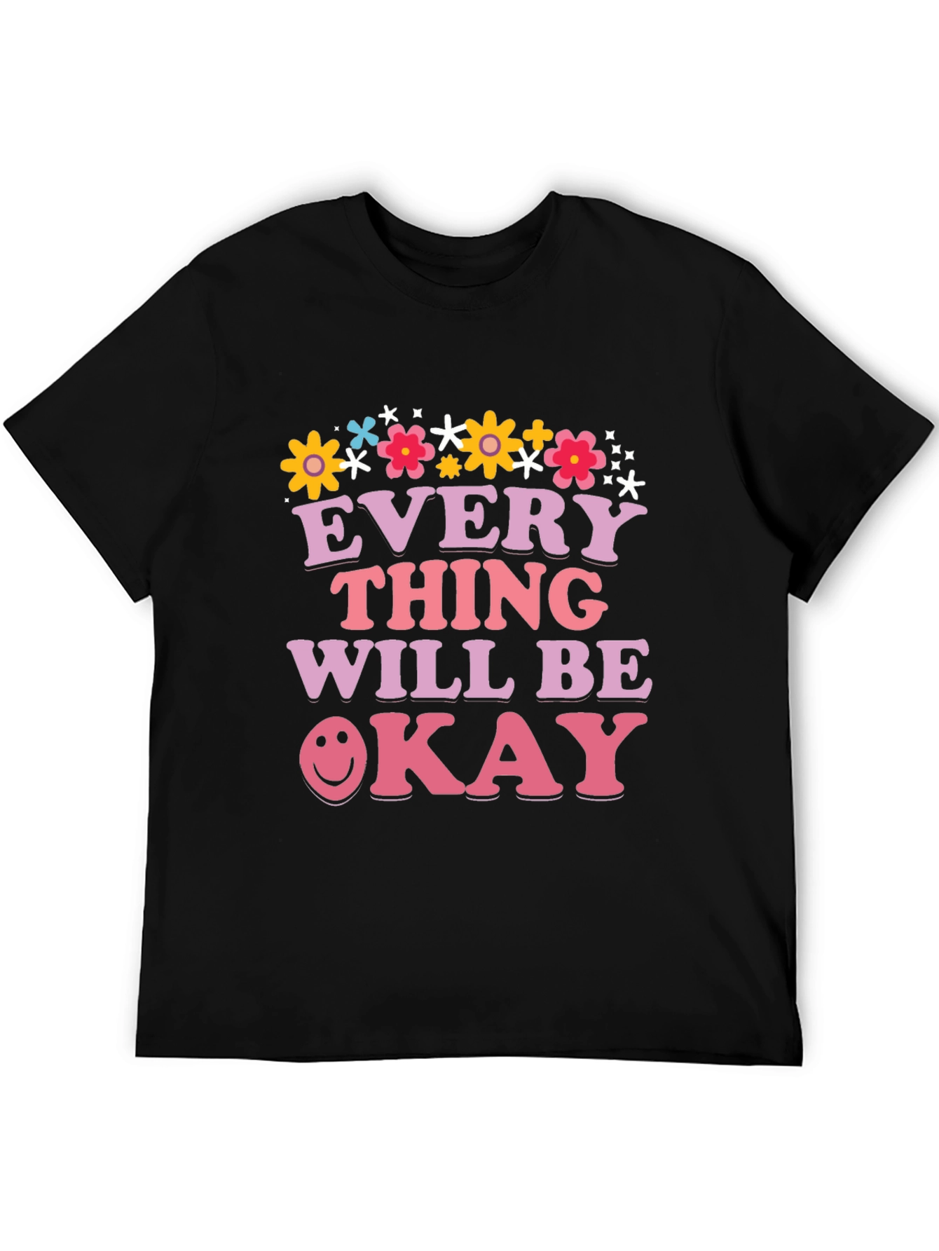 Everything Will Be Okay Graphic Tee