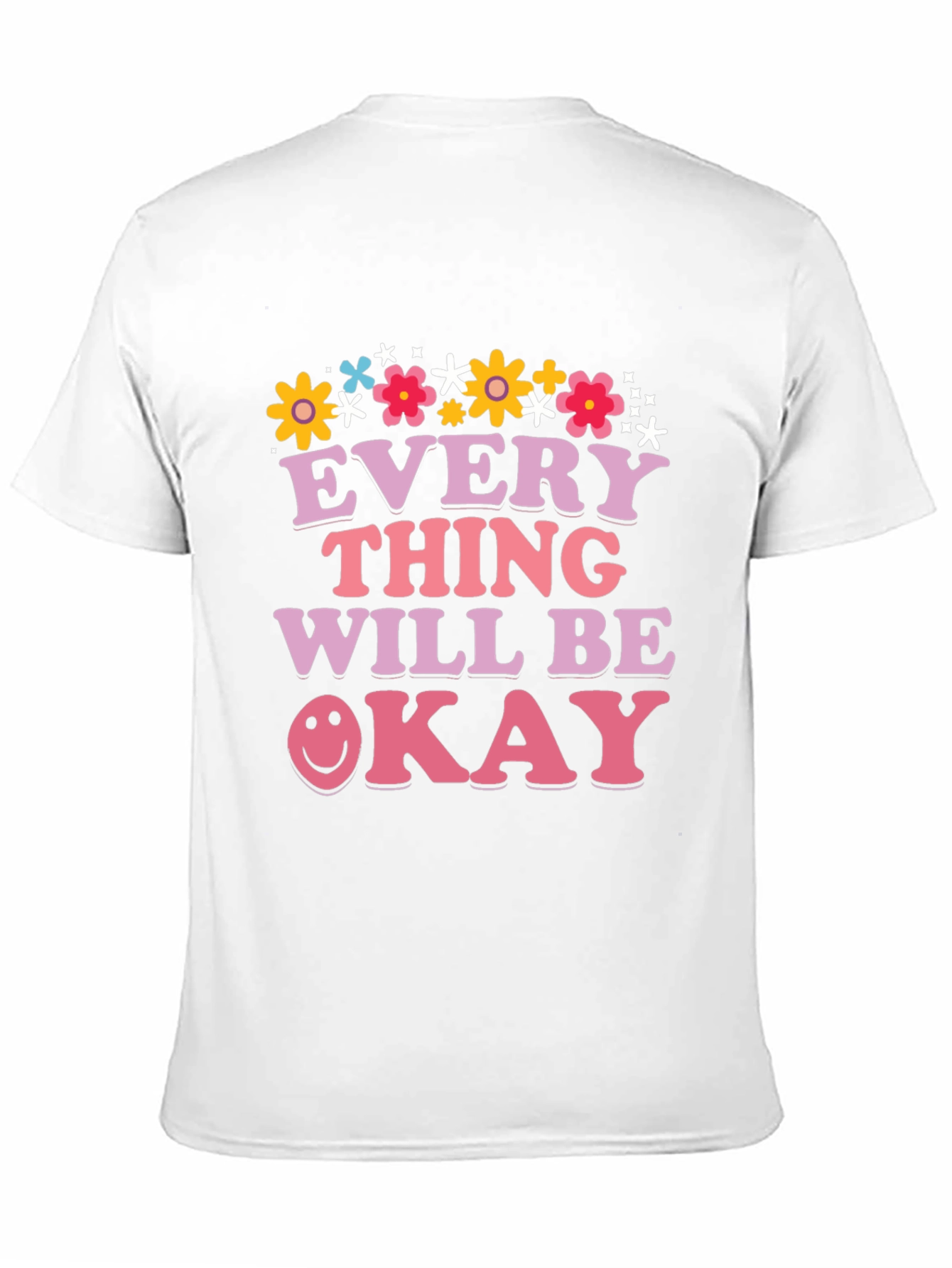 Everything Will Be Okay Graphic Tee