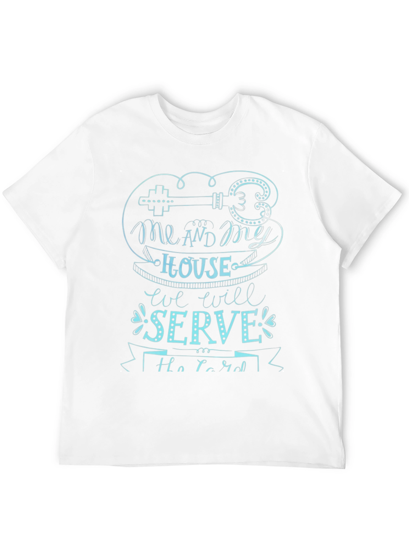 Me and My House T-Shirt - Christian Graphic Tee