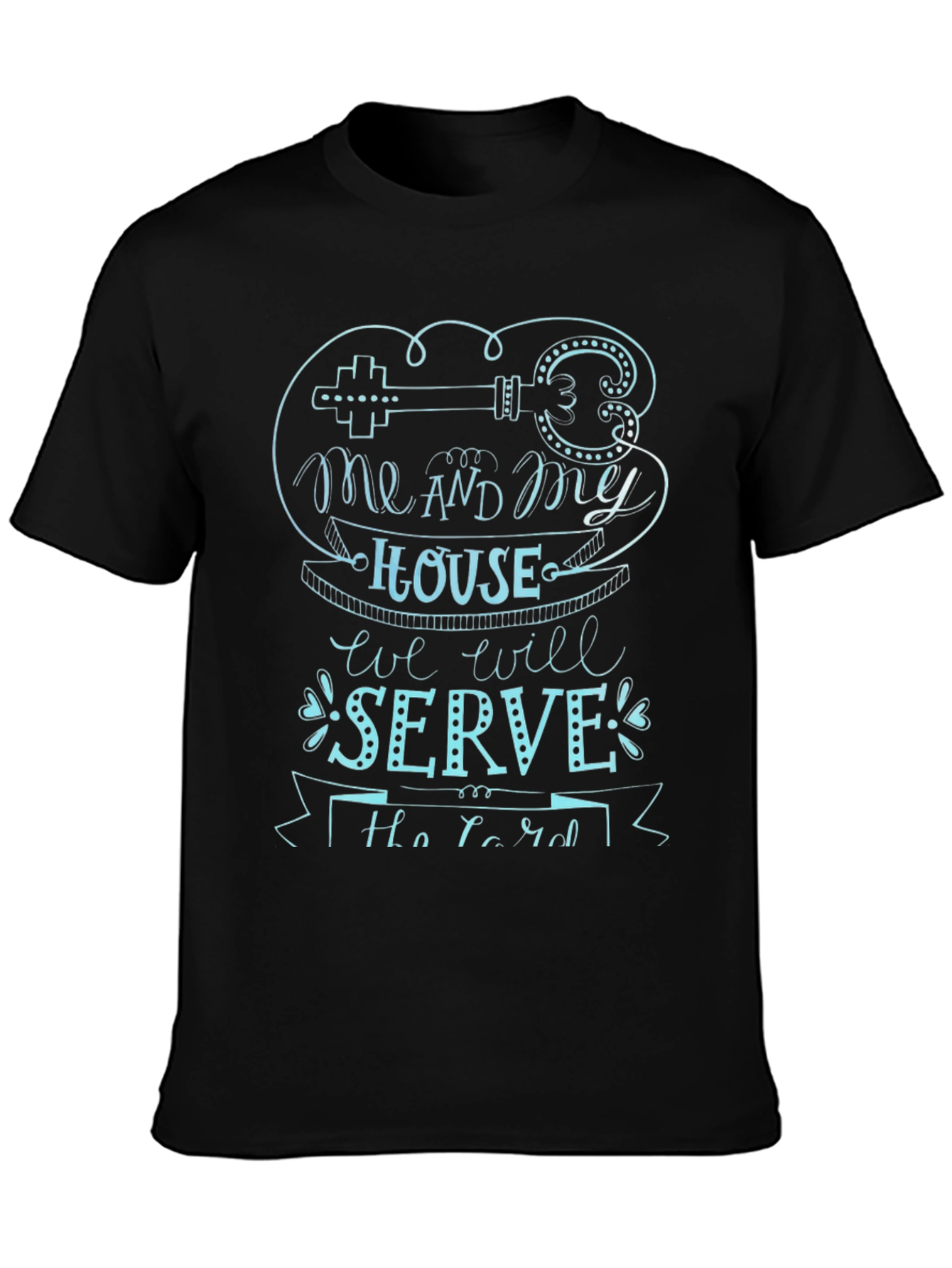 Me and My House T-Shirt - Christian Graphic Tee