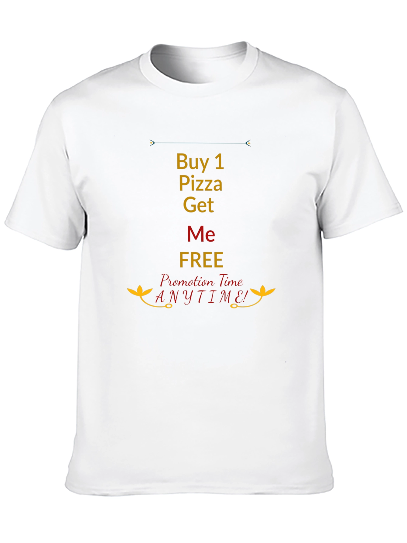 Buy 1 Pizza Get Me Free Black T-Shirt