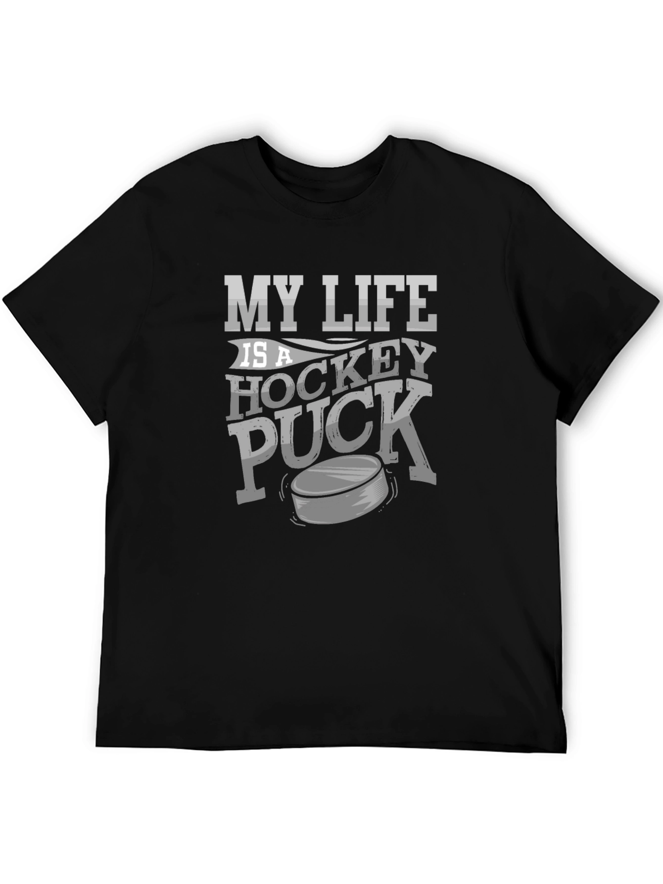 My Life is a Hockey Puck T-Shirt
