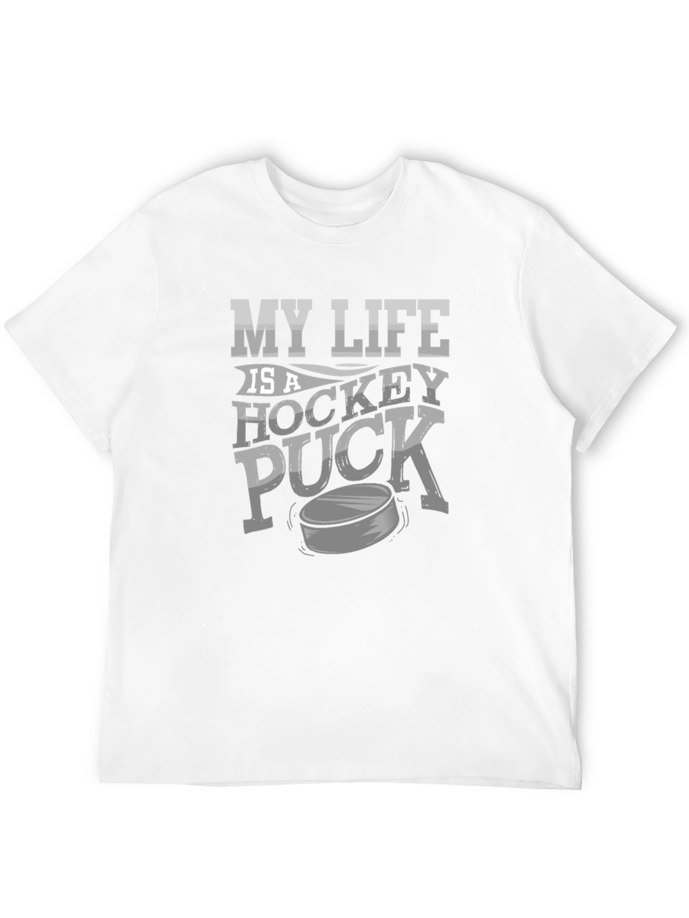 My Life is a Hockey Puck T-Shirt