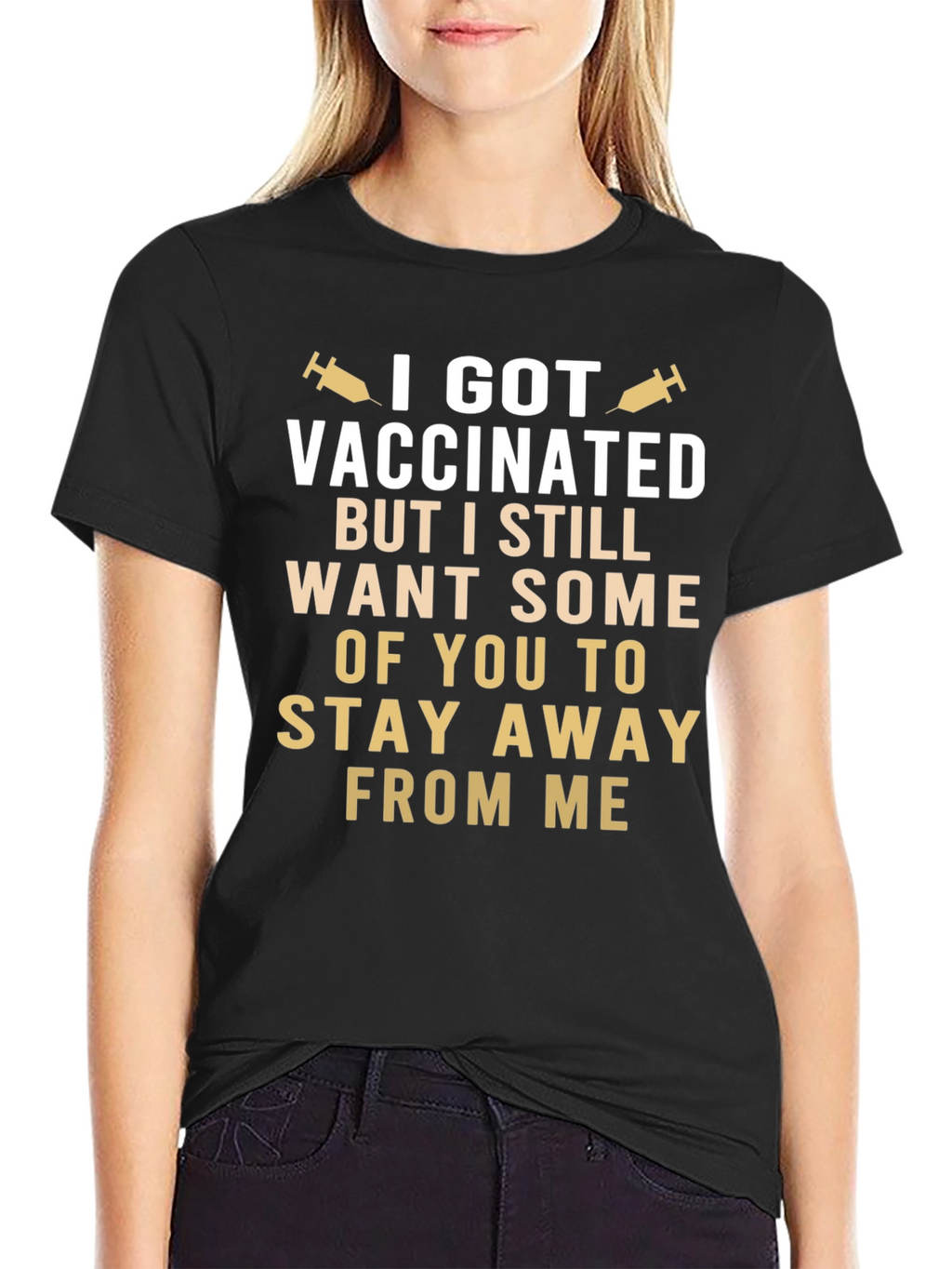Vaccinated Still Want Space Funny T-Shirt