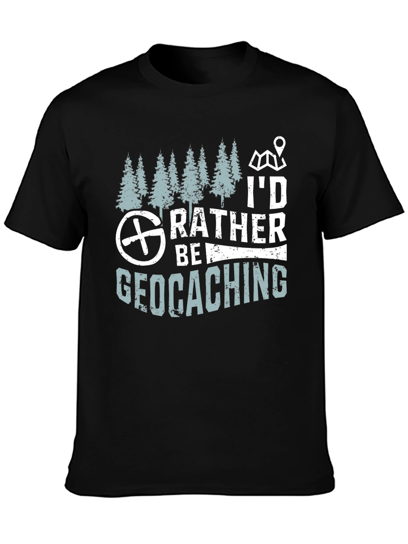 Geocaching T-Shirt - Id Rather Be Geocaching