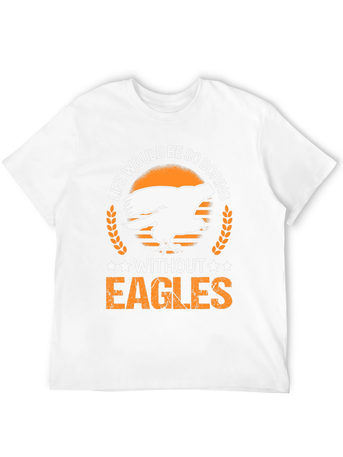 Life Without Eagles T-Shirt