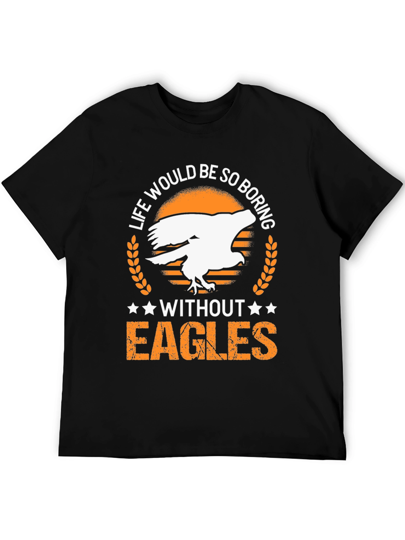 Life Without Eagles T-Shirt