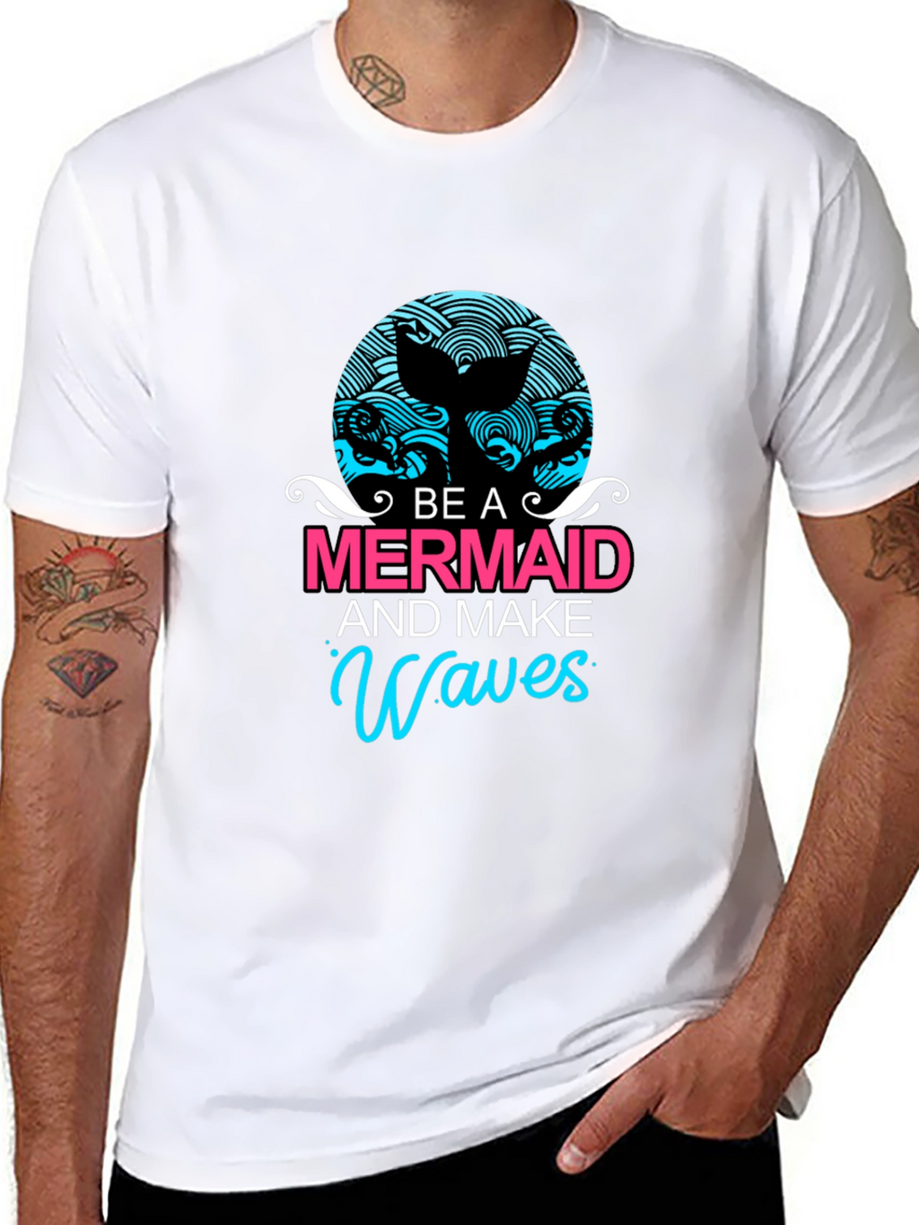 Be A Mermaid and Make Waves Graphic Tee