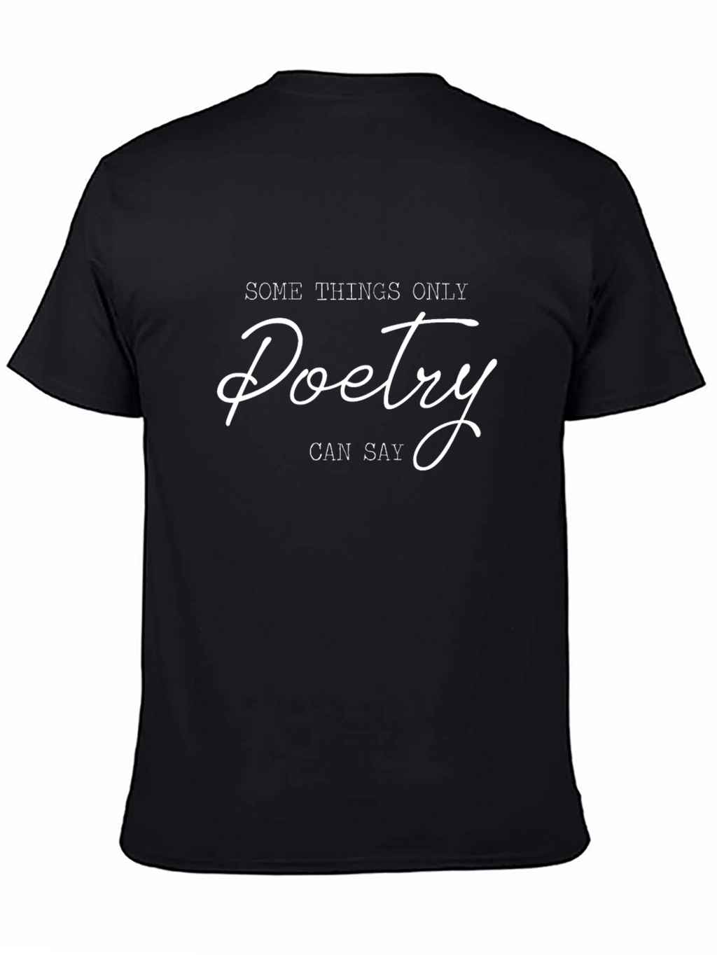 Poetry Graphic Tee - Black Unisex Cotton T-Shirt